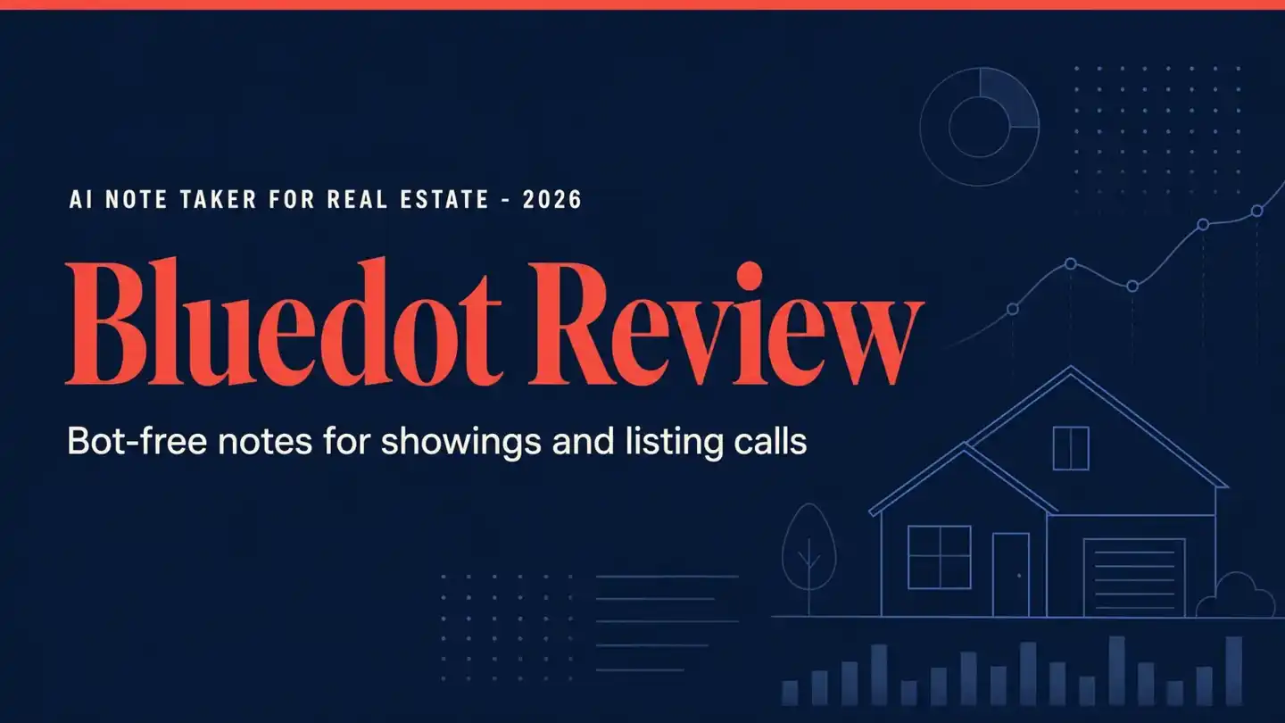 Bluedot review 2026 - AI note taker for real estate agents