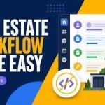 Build a Real Estate Workflow App Without Code or Developers