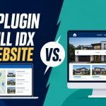IDX Plugin vs. Full IDX Website: Which Is the Better Fit?