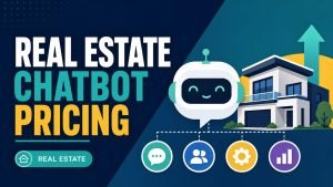 Real Estate Chatbot Pricing: What Actually Drives Costs?