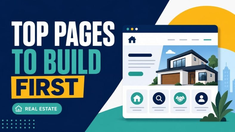 Which Pages Should a Real Estate Website Have First?